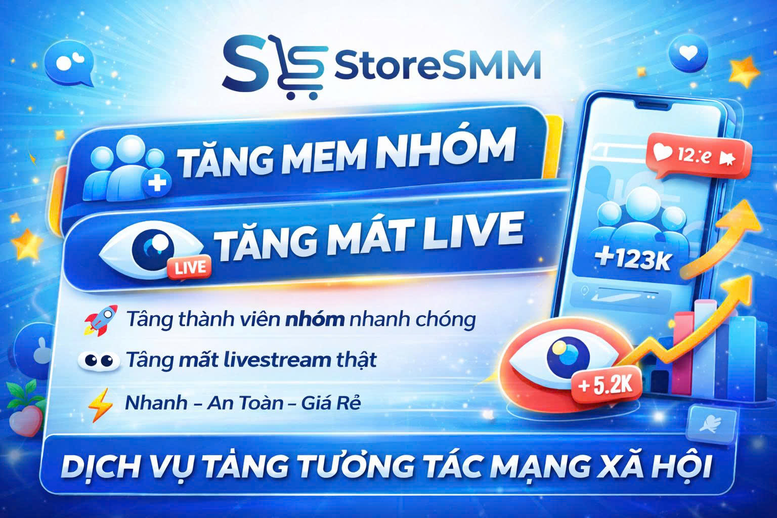 Dịch Vụ Tăng Mem Nhóm và Tăng Mắt Live Uy Tín Hiệu Quả Nhất 2026 – StoreSMM